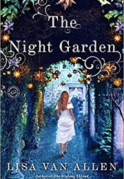 The Night Garden (Lisa Van Allen)