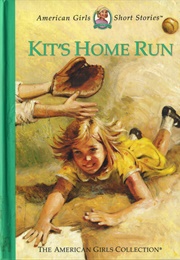 Kit's Home Run (Valerie Tripp)