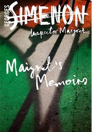 Maigret's Memoirs (Georges Simenon)