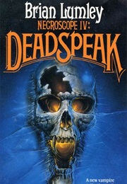 Necroscope IV : Deadspek (Brian Lumley)