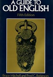 A Guide to Old English (Mitchell & Robinson)