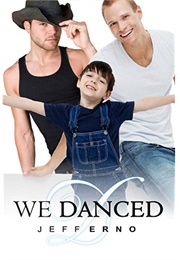 We Danced (Jeff Erno)