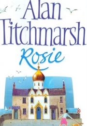 Rosie (Alan Titchmarsh)