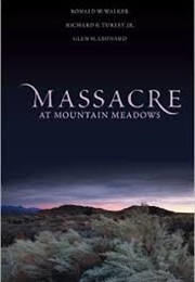 Massacre at Mountain Meadows (Leonard, Turley, Walker)