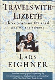 Travels With Lizbeth (Lars Eighner)
