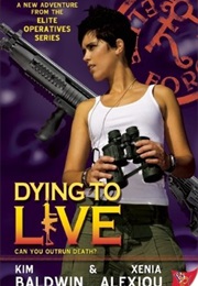 Dying to Live (Kim Baldwin)