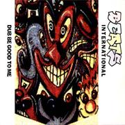 Beats International - Dub Be Good to Me