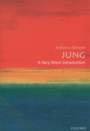 Jung: A Very Short Introduction (Anthony Stevens)