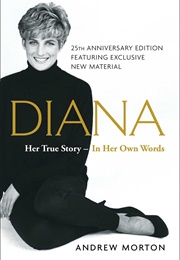 Diana: Her True Story (Andrew Morton)
