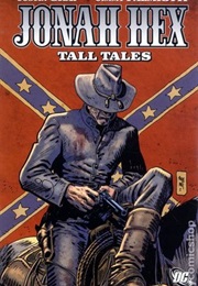 Jonah Hex, Vol. 10: Tall Tales (Justin Gray)
