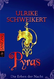 Pyras (Ulrike Schweikert)