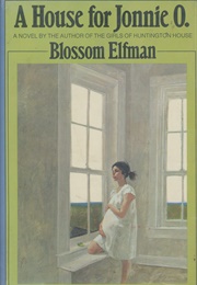 A House for Jonnie O (Blossom Elfman)