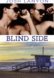 Blind Side (Dangerous Ground #6) (Josh Lanyon)