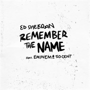 Remember the Name - Ed Sheeran