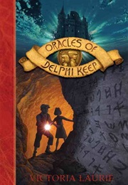 The Oracle at Delphi Keep (Victoria Laurie)