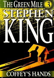 Coffey&#39;s Hands (Stephen King)