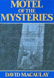 Motel of the Mysteries (David Macaulay)