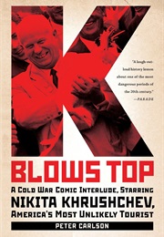 K Blows Top (Peter Carlson)
