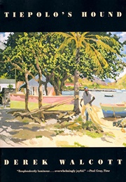 Tiepolo's Hound (Derek Walcott)