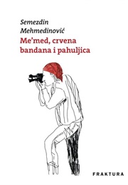 Me'med, Crvena Bandana I Pahuljica (Semezdin Mehmedinović)