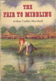 The Fair to Middling (Arthur Calder Marshall)