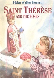 Saint Therese and the Roses (Helen Walker Homan)