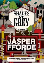 Shades of Grey (Jasper Fforde)