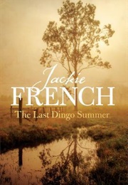 The Last Dingo Summer (Jackie French)