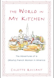 The World in My Kitchen (Colette Rossant)