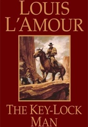 The Key-Lock Man (Louis L'amour)