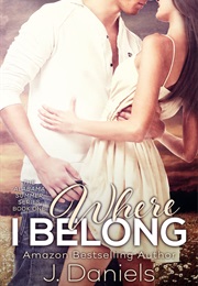 Where I Belong (J. Daniels)