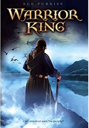Warrior King (Sue Purkiss)