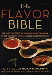 The Flavor Bible (Page and Dornenburg)