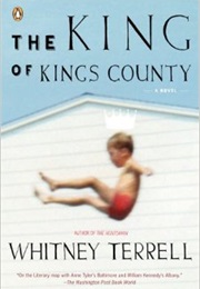 The King of Kings County (Whitney Terrell)