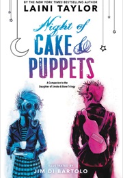Night of Cakes and Puppets (Laini Taylor)