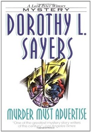 Murder Must Advertise (Dorothy L. Sayers)