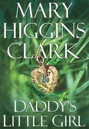 Daddy's Little Girl (Mary Higgins Clark)