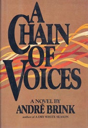 A Chain of Voices (Andre Brink)