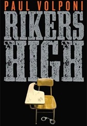 Riker&#39;s High (Paul Volponi)