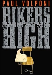 Riker's High (Paul Volponi)