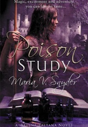 Poison Study (Maria V Snyder)