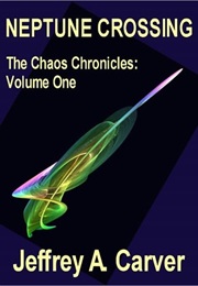 Neptune Crossing (Jeffrey A. Carver)