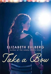 Take a Bow (Elizabeth Eulberg)