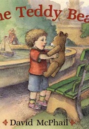 The Teddy Bear (David McPhail)