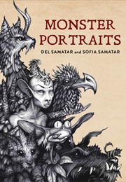 Monster Portraits (Sofia Samatar, Del Samatar)