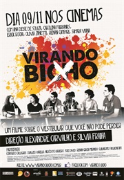 Virando Bicho (2012)