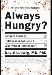Always Hungry? (David Ludwig)