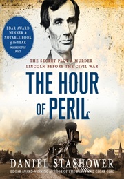 The Hour of Peril (Daniel Stashower)