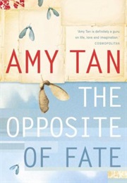 The Opposite of Fate (Amy Tan)