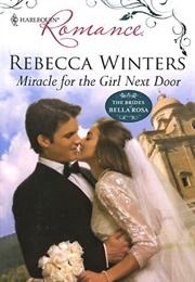 Miracle for the Girl Next Door (Rebecca Winters)